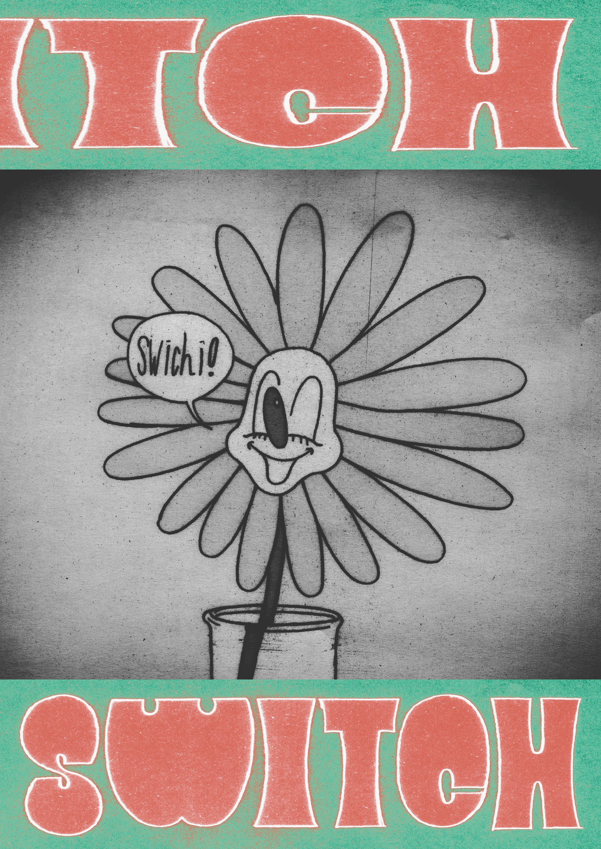 SWITCH Poster "Flower"